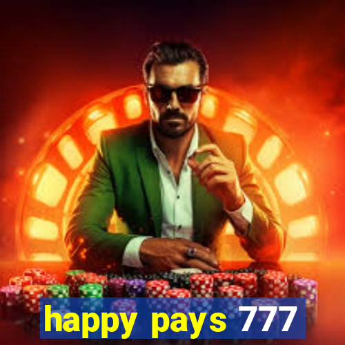 happy pays 777